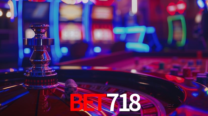 bet718: Jogos de Caça-Níqueis-Altas Recompensas, Roleta-Velocidade, Blackjack-Desafios Máximos